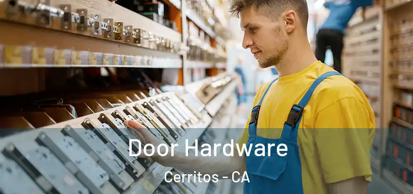 Door Hardware Cerritos - CA