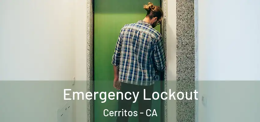  Emergency Lockout Cerritos - CA