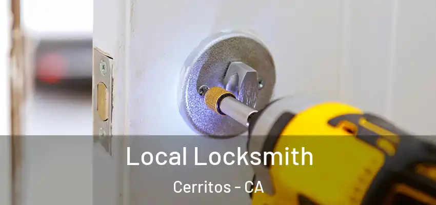 Local Locksmith Cerritos - CA