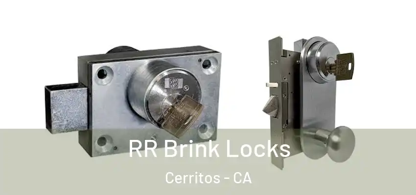 RR Brink Locks Cerritos - CA